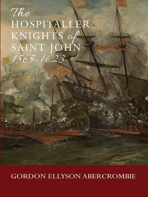 cover image of The Hospitaller Knights of Saint John 1565-1623